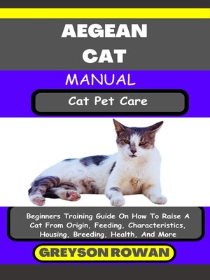 cover image of AEGEAN CAT MANUAL  Cat Pet Care